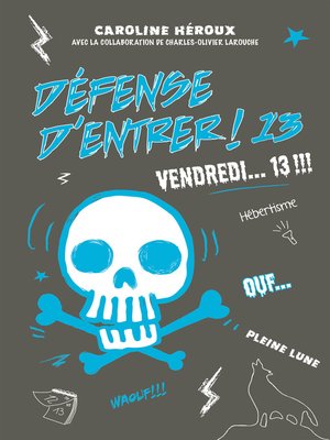 cover image of Défense d'entrer ! 13--Vendredi 13